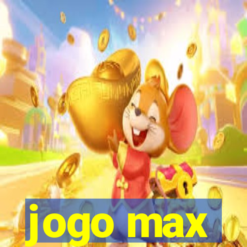 jogo max