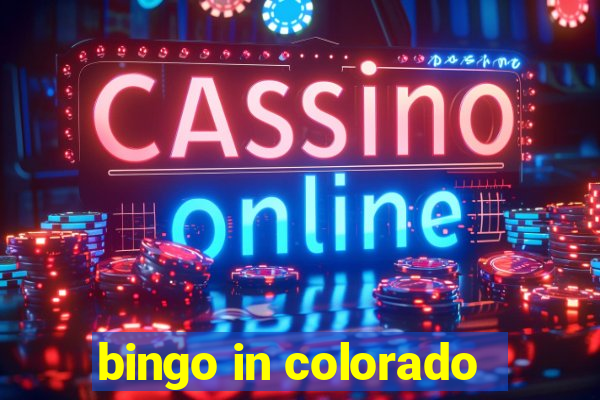 bingo in colorado