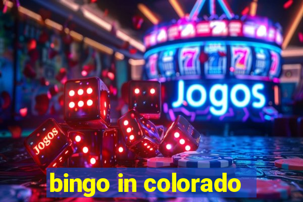 bingo in colorado