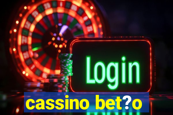 cassino bet?o