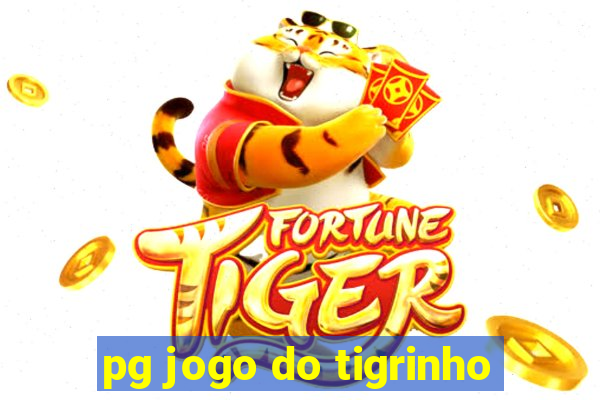 pg jogo do tigrinho