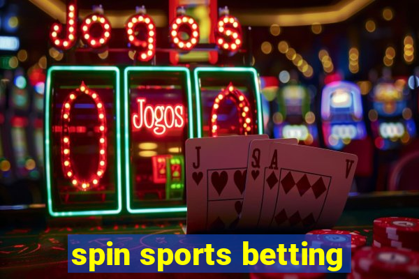 spin sports betting