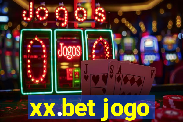 xx.bet jogo