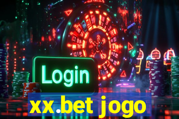 xx.bet jogo