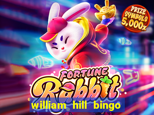 william hill bingo android app download