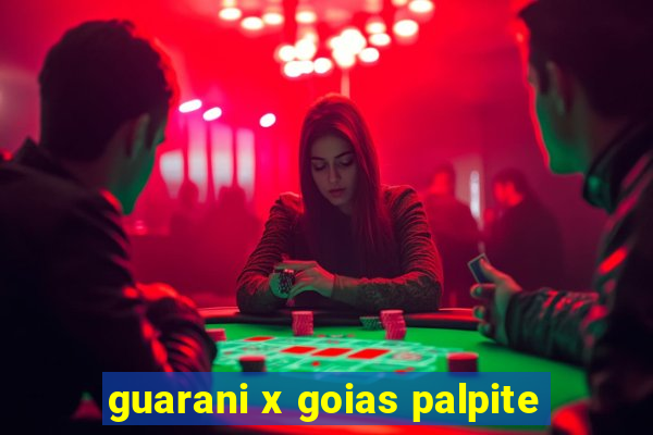 guarani x goias palpite