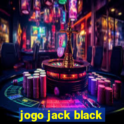 jogo jack black