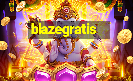 blazegratis