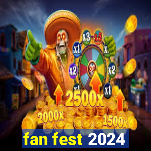 fan fest 2024