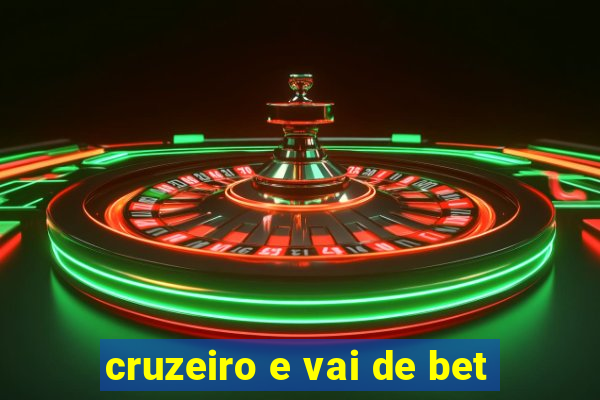 cruzeiro e vai de bet