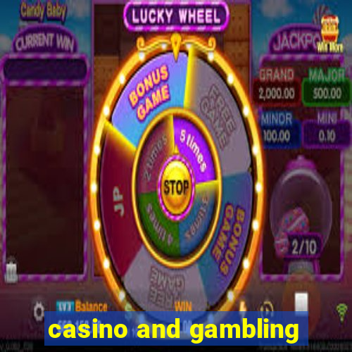 casino and gambling