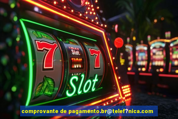 comprovante de pagamento.br@telef?nica.com