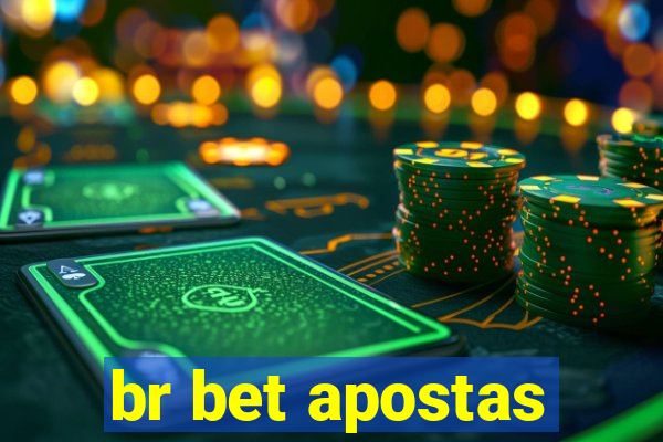 br bet apostas