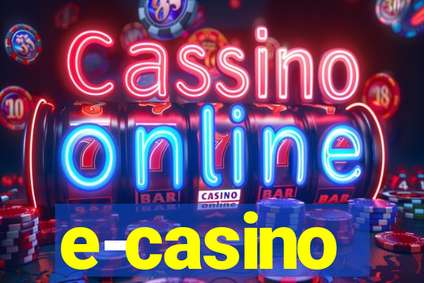 e-casino