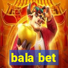 bala bet