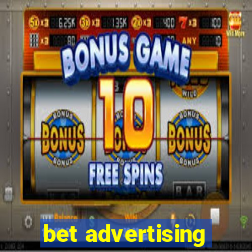 bet advertising