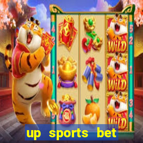 up sports bet b么nus 5 reais