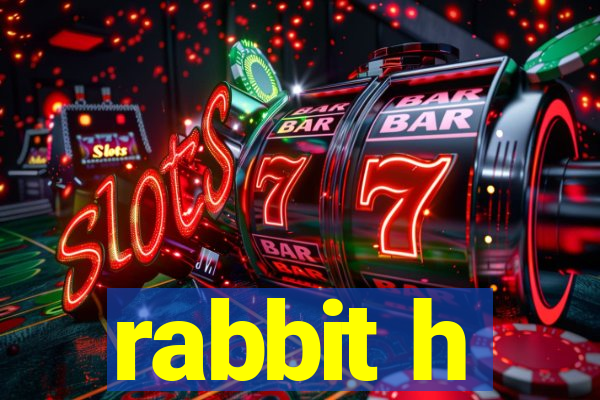 rabbit h