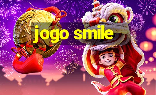 jogo smile