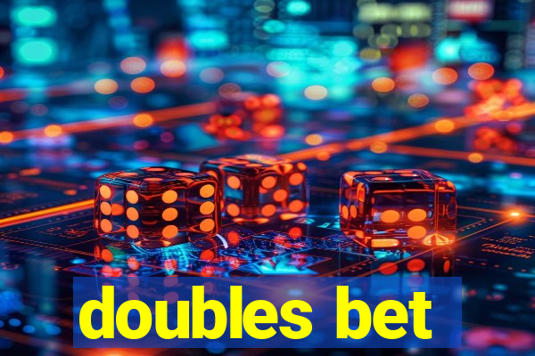 doubles bet