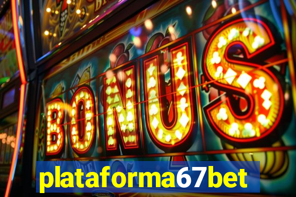 plataforma67bet.com