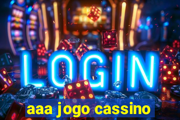 aaa jogo cassino