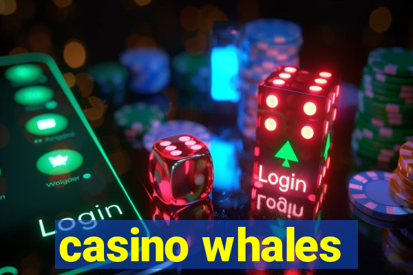 casino whales