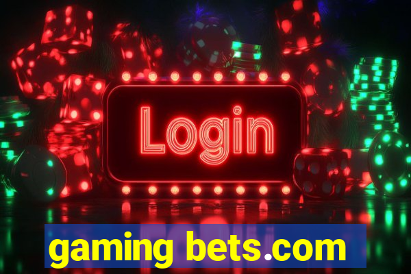 gaming bets.com