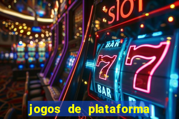 jogos de plataforma para ganhar dinheiro