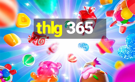 thlg 365