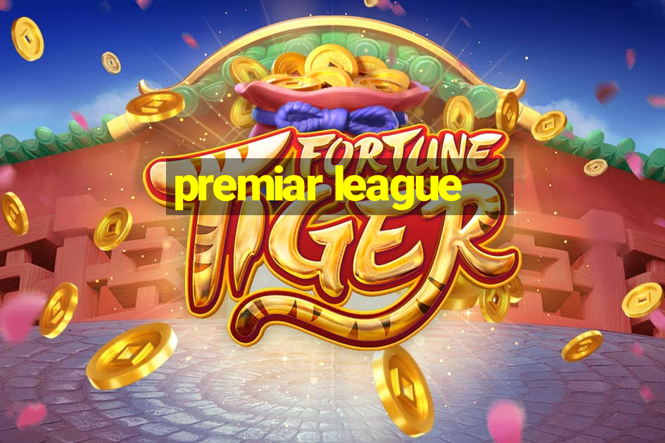 premiar league