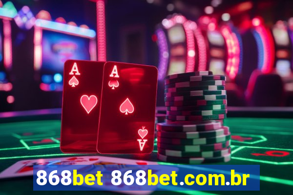 868bet 868bet.com.br