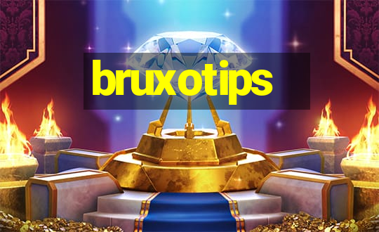 bruxotips