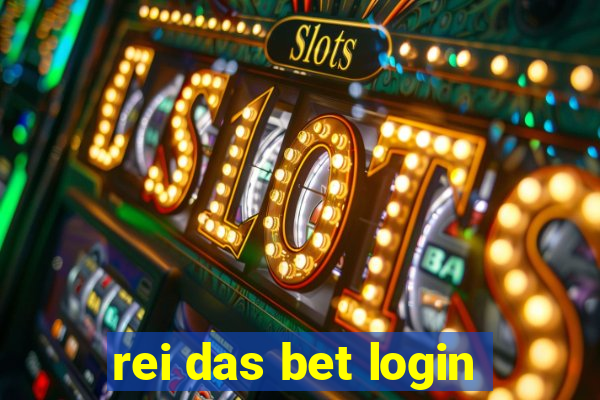 rei das bet login