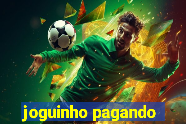 joguinho pagando