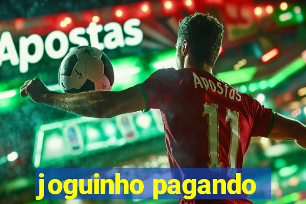 joguinho pagando