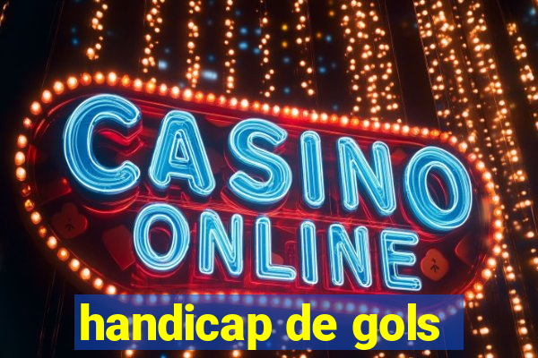 handicap de gols