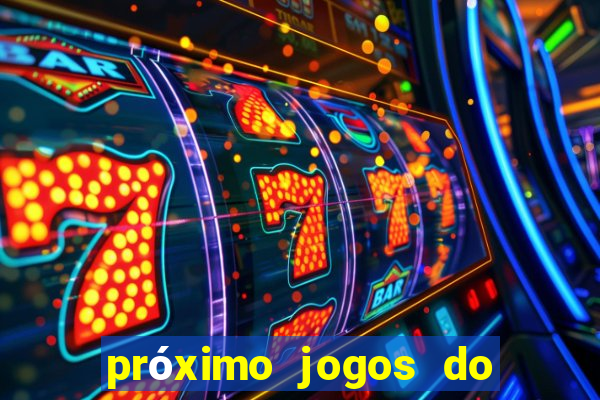 próximo jogos do internacional no brasileir?o