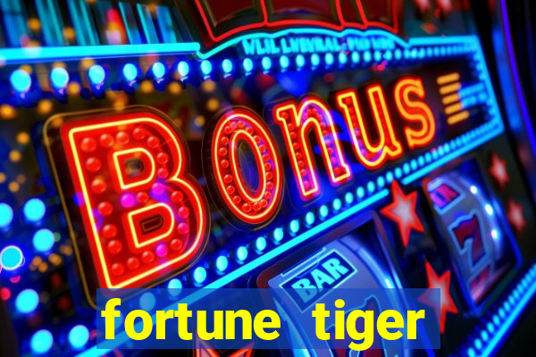 fortune tiger grande ganho