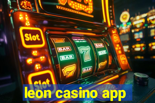 leon casino app