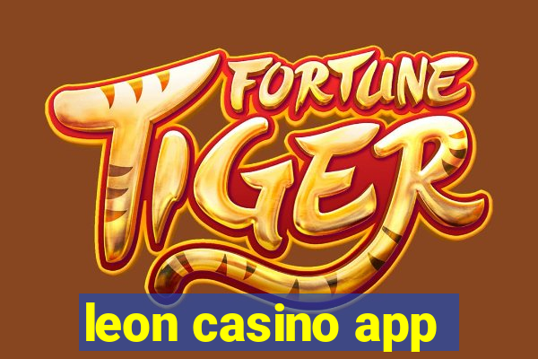 leon casino app