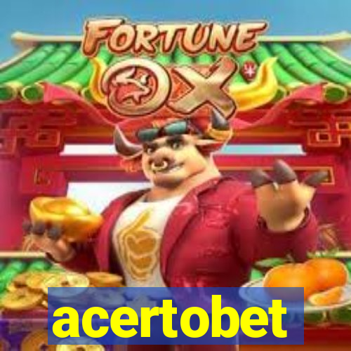 acertobet