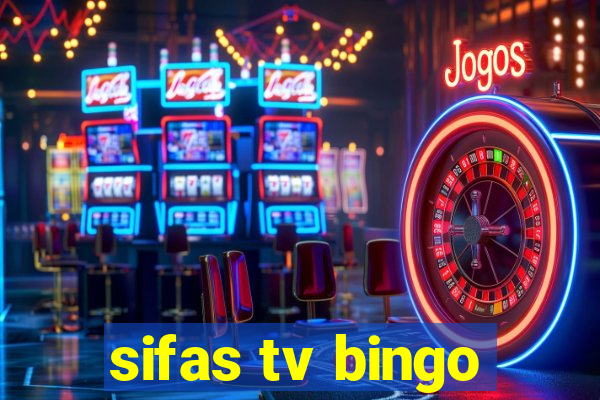 sifas tv bingo