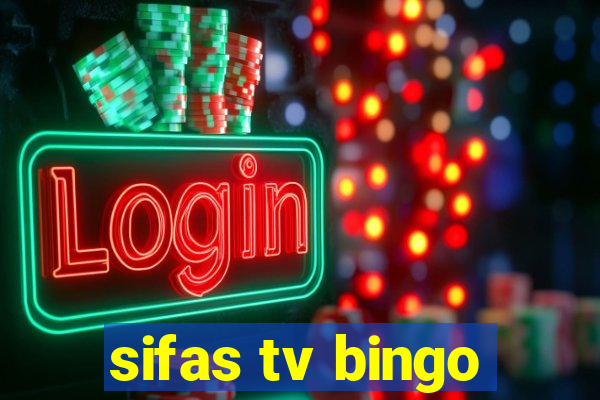 sifas tv bingo