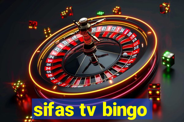 sifas tv bingo