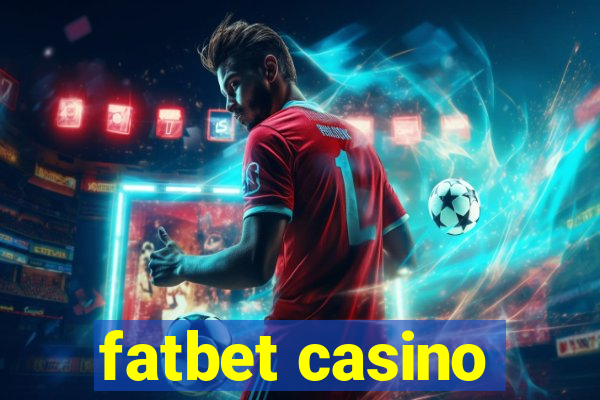 fatbet casino