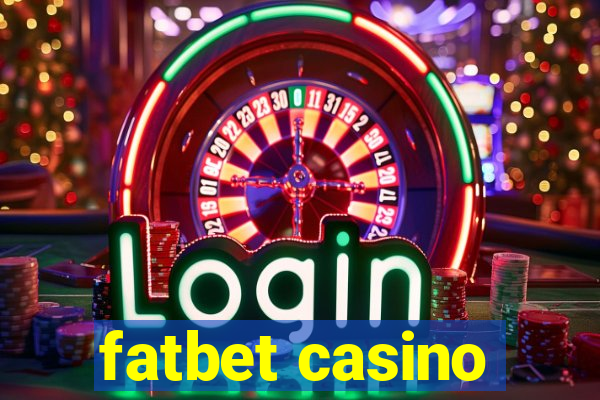 fatbet casino