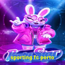 sporting fc porto