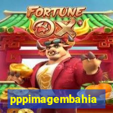 pppimagembahia