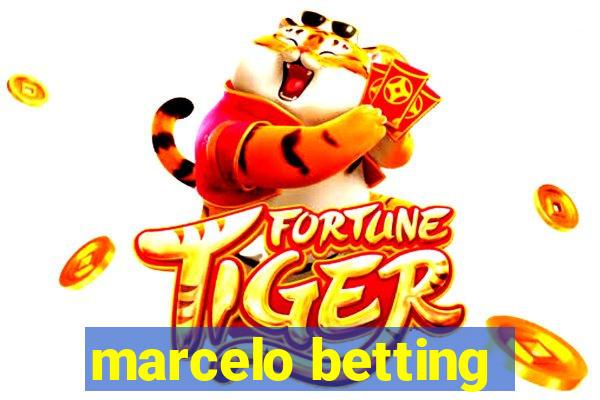 marcelo betting